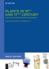 Image for Plants in European medicine: materia medica, herbaria, and botanical experimentation
