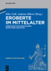 Image for Eroberte im Mittelalter: Umbruchssituationen erleben, bewaltigen, gestalten
