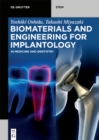 Image for Biomaterials and Engineering for Implantology: In Medicine and Dentistry
