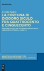 Image for La fortuna di Diodoro Siculo fra Quattrocento e Cinquecento