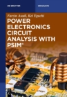 Image for Power Electronics Circuit Analysis with PSIM (R)