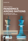 Image for Pandemics among nations: U.S. foreign policy and the new Grand Chessboard