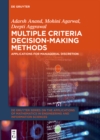 Image for Multiple Criteria Decision-Making Methods: Applications for Managerial Discretion