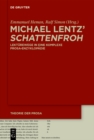 Image for Michael Lentz&#39;  Schattenfroh : Lekturewege in eine komplexe Prosa-Enzyklopadie