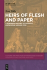Image for Heirs of Flesh and Paper: A European History of Dynastic Knowledge around 1700