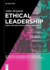 Image for Ethical Leadership: Moral Decision-Making Under Pressure