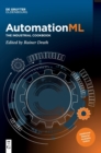 Image for AutomationML  : the industrial cookbook