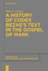 Image for History of Codex Bezae&#39;s Text in the Gospel of Mark