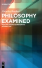 Image for Philosophy Examined : Metaphilosophy in Pragmatic Perspective