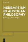 Image for Herbartism in Austrian Philosophy