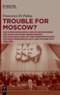 Image for Trouble for Moscow?