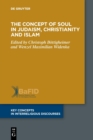 Image for The Concept of Soul in Judaism, Christianity and Islam