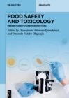 Image for Food Safety and Toxicology: Present and Future Perspectives