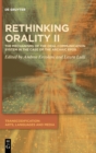Image for Rethinking oralityVolume II,: The mechanisms of the oral communication system in the case of