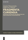 Image for Fragmenta Curiensia: Ein Beitrag zur Sprache und Ubersetzung des fruhlateinischen Lukasevangeliums