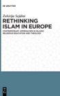 Image for Rethinking Islam in Europe