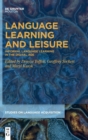 Image for Language learning and leisure  : informal language learning in the digital age