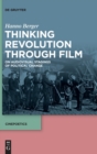 Image for Thinking Revolution Through Film