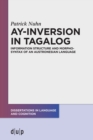 Image for Ay-Inversion in Tagalog : Information Structure and Morphosyntax of an Austronesian Language