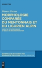 Image for Morphologie comparee du mentonnais et du ligurien alpin : Analyse synchronique et essai de reconstruction