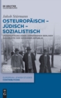 Image for Osteuropaisch - judisch - sozialistisch