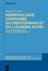 Image for Morphologie comparee du mentonnais et du ligurien alpin: Analyse synchronique et essai de reconstruction