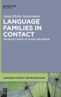 Image for Language families in contact  : the mutual impact of Slavic and Romani