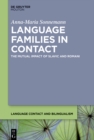 Image for Language families in contact: the mutual impact of Slavic and Romani