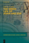 Image for The Greek life of Adam and Eve