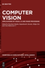 Image for Computer vision  : applications of visual AI and image processing