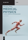 Image for Medical physicsVolume 2,: Physical aspects of the human body