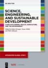 Image for Science, Engineering, and Sustainable Development: Cases in Planning, Health, Agriculture, and the Environment