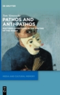Image for Pathos and anti-pathos  : ruptured affections in the writing of the shoah