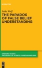 Image for The Paradox of False Belief Understanding