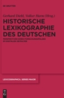 Image for Historische Lexikographie des Deutschen : Perspektiven eines Forschungsfeldes im digitalen Zeitalter