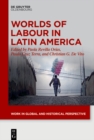 Image for Worlds of Labour in Latin America
