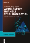 Image for Work-Family Triangle Synchronization: Employee, manager, and spouse