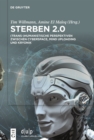Image for Sterben 2.0 : (Trans-)Humanistische Perspektiven zwischen Cyberspace, Mind Uploading und Kryonik