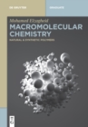 Image for Macromolecular chemistry  : natural and synthetic polymers