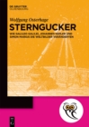 Image for Sterngucker: Wie Galileo Galilei, Johannes Kepler und Simon Marius die Weltbilder veranderten