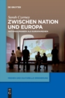 Image for Zwischen Nation und Europa : Nationalmuseen als Europamedien