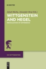 Image for Wittgenstein and Hegel : Reevaluation of Difference