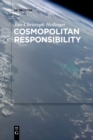 Image for Cosmopolitan Responsibility : Global Injustice, Relational Equality, and Individual Agency