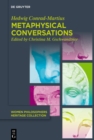 Image for Metaphysical conversations and phenomenological essays