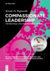 Image for Compassionate Leadership: For Individual and Organisational Change