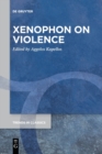 Image for Xenophon on Violence