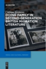 Image for Doing Family in Second-Generation British Migration Literature