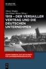 Image for 1919 - Der Versailler Vertrag Und Die Deutschen Unternehmen