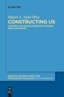 Image for Constructing Us : The First and Second Persons in Spanish Media Discourse
