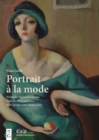Image for Portrait a la mode : Weibliche Figurenbilder der Ecole de Paris zwischen Belle Epoque und Annees folles